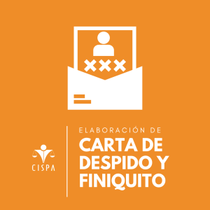 Elaboración de cartas de despido y finiquitos En Chile Abogados CISPA